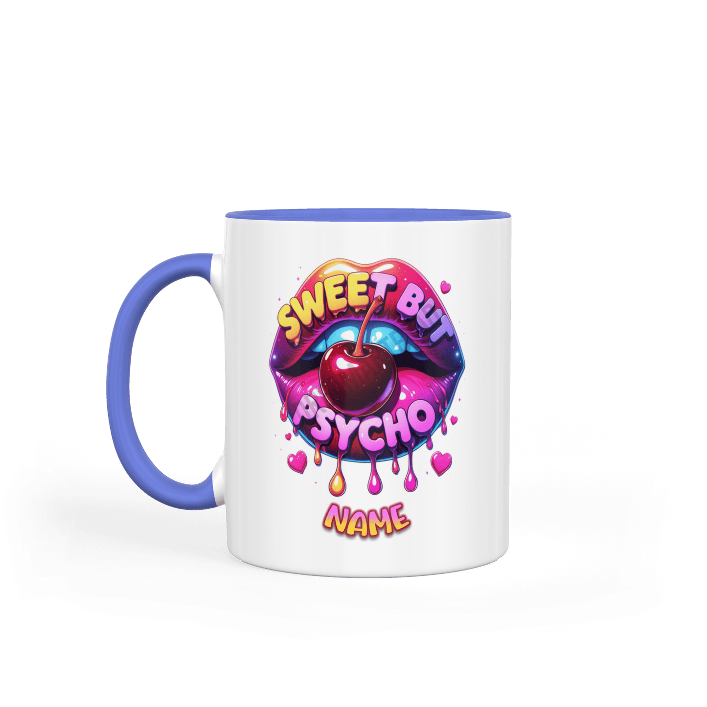 Tasse sweet but psycho