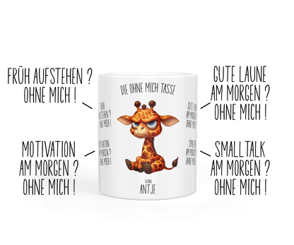 Tasse „ohne mich“