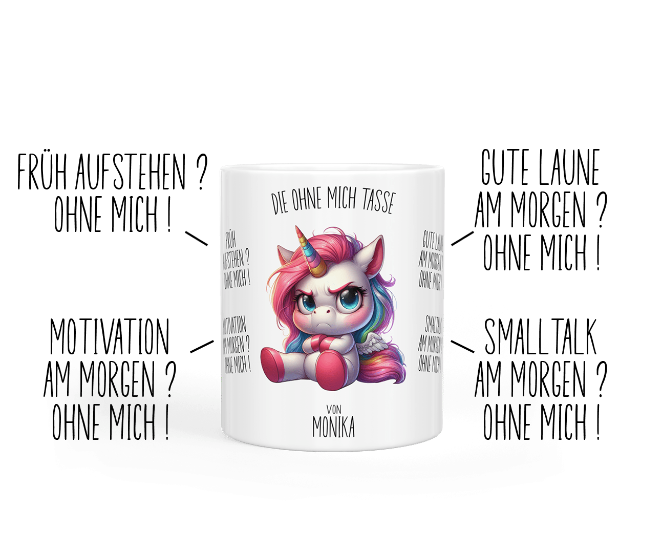 Tasse „ohne mich“