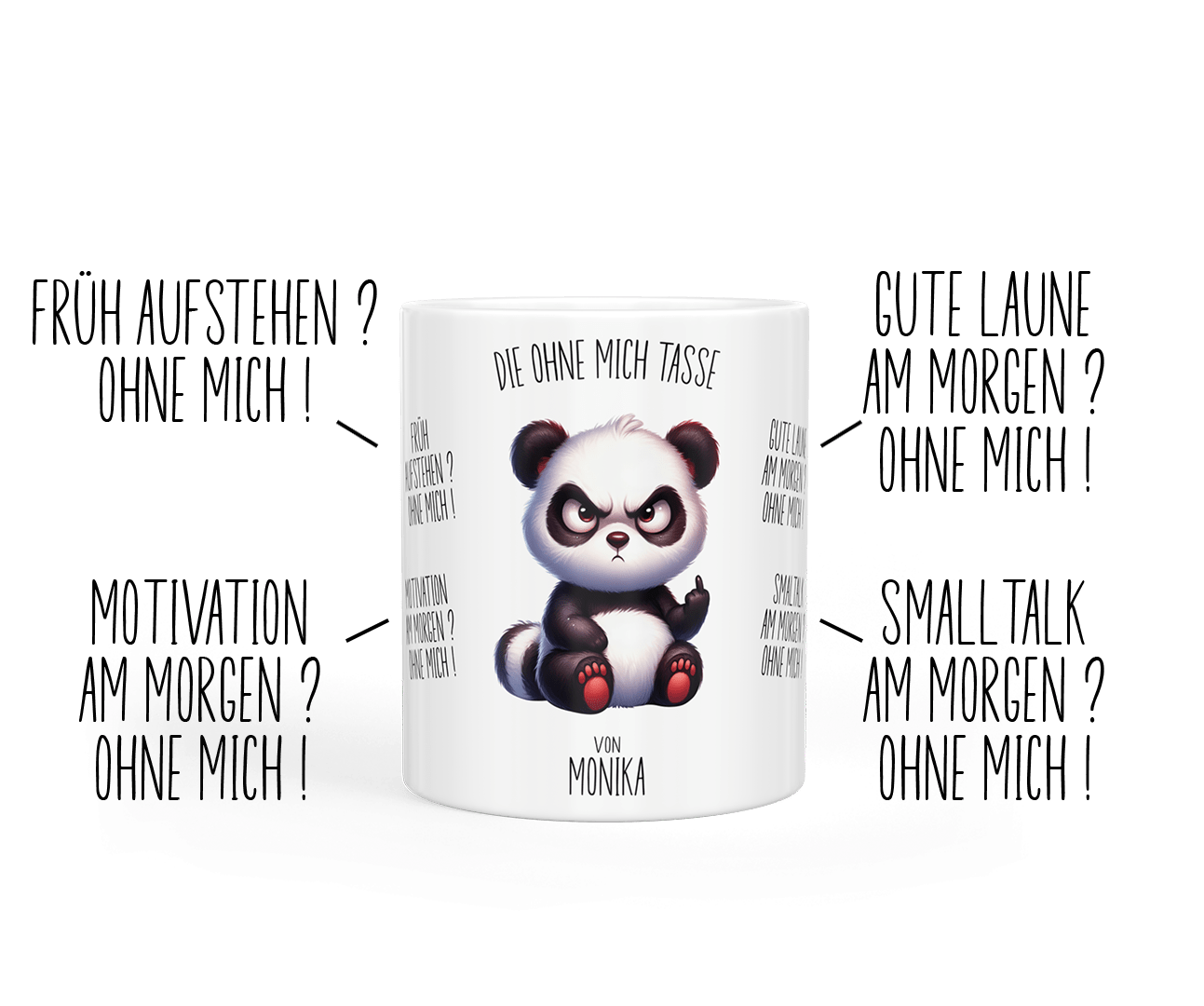 Tasse „ohne mich“